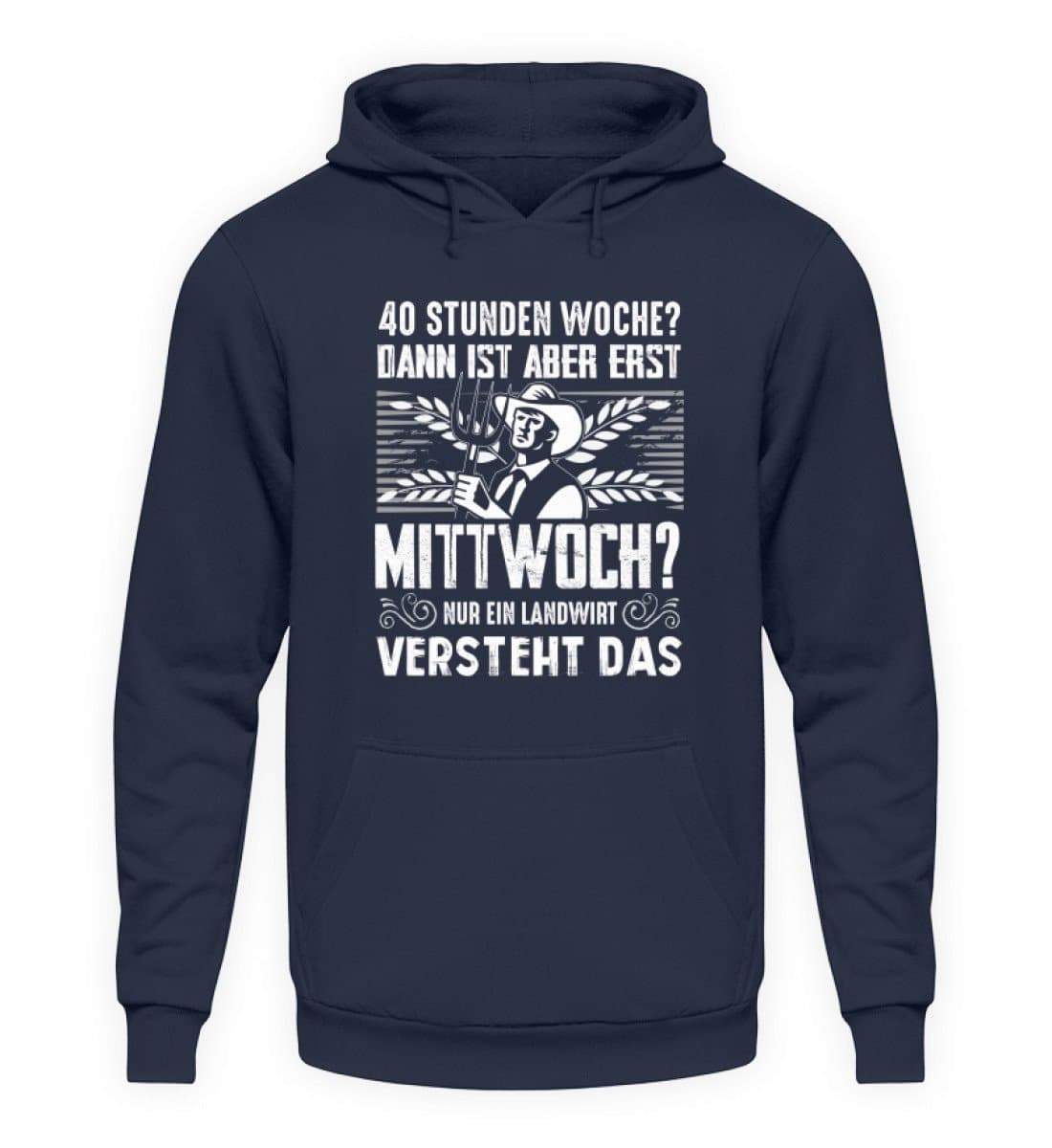 40 Stunden Woche · Unisex Kapuzenpullover Hoodie-Unisex Hoodie-Oxford Navy-L-Agrarstarz