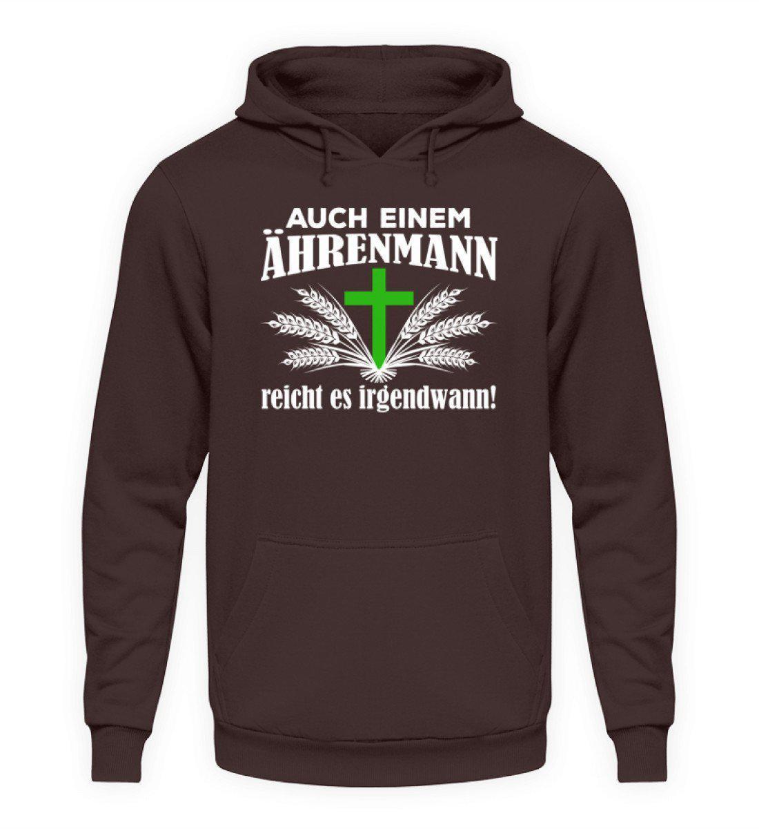 Ährenmann es reicht · Unisex Kapuzenpullover Hoodie-Unisex Hoodie-Hot Chocolate-L-Agrarstarz