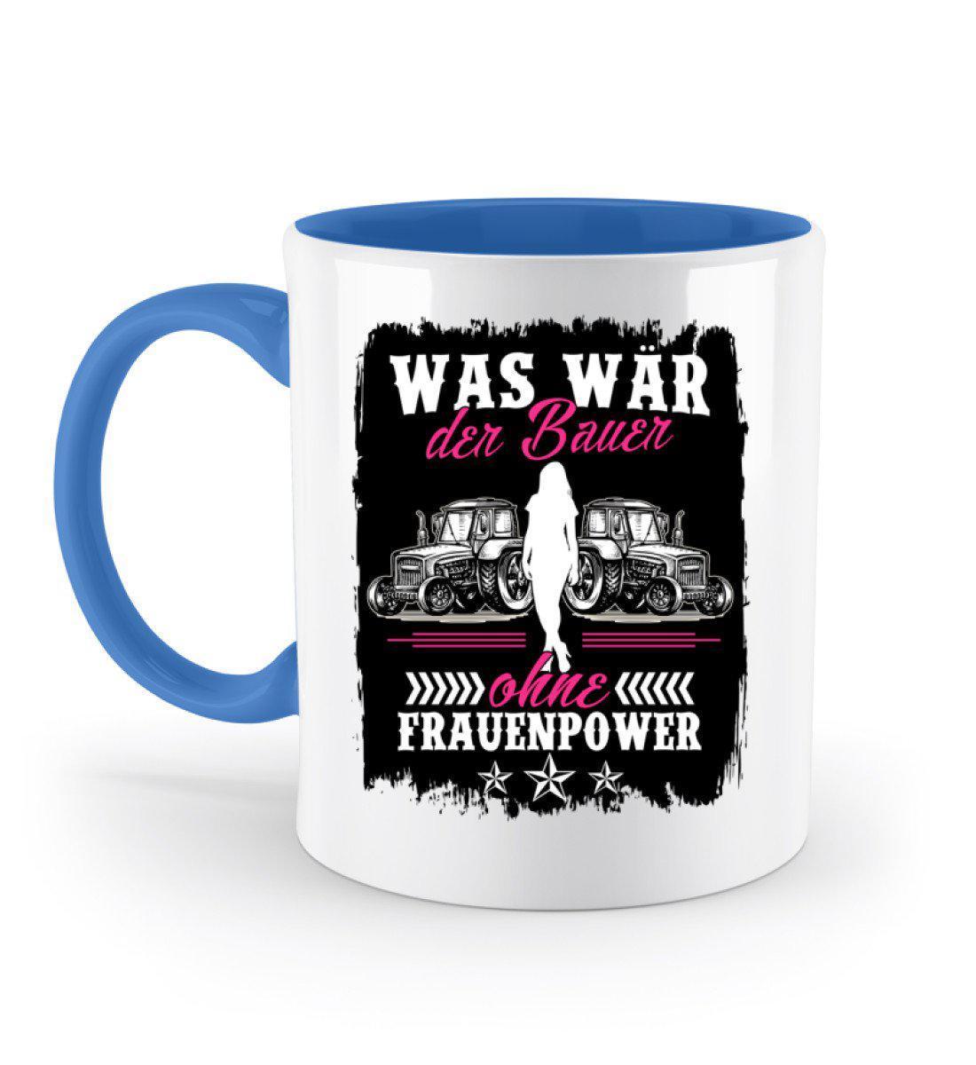 Bauer ohne Frauenpower · Keramik Tasse zweifarbig-Keramik Tasse Zweifarbig-Blue-330ml-Agrarstarz