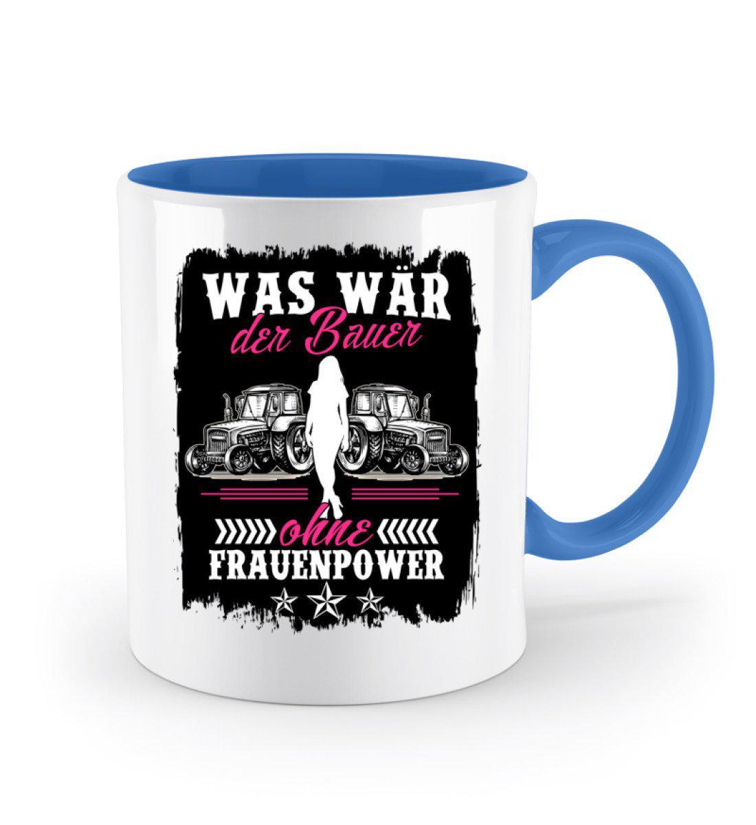 Bauer ohne Frauenpower · Keramik Tasse zweifarbig-Keramik Tasse Zweifarbig-Agrarstarz