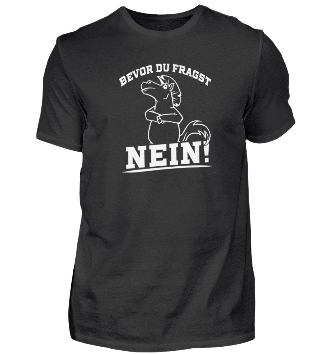 Bevor du fragst... Nein! Pferd · Herren T-Shirt-Herren Basic T-Shirt-Black-S-Agrarstarz
