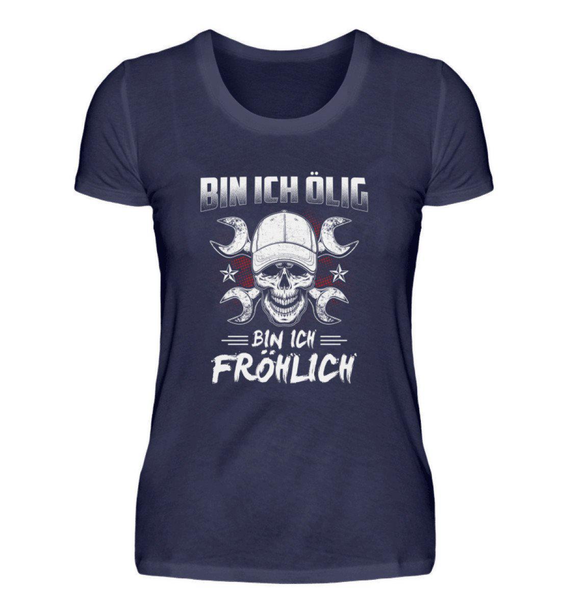 Bin ich ölig bin ich fröhlich · Damen T-Shirt-Damen Basic T-Shirt-Navy-S-Agrarstarz