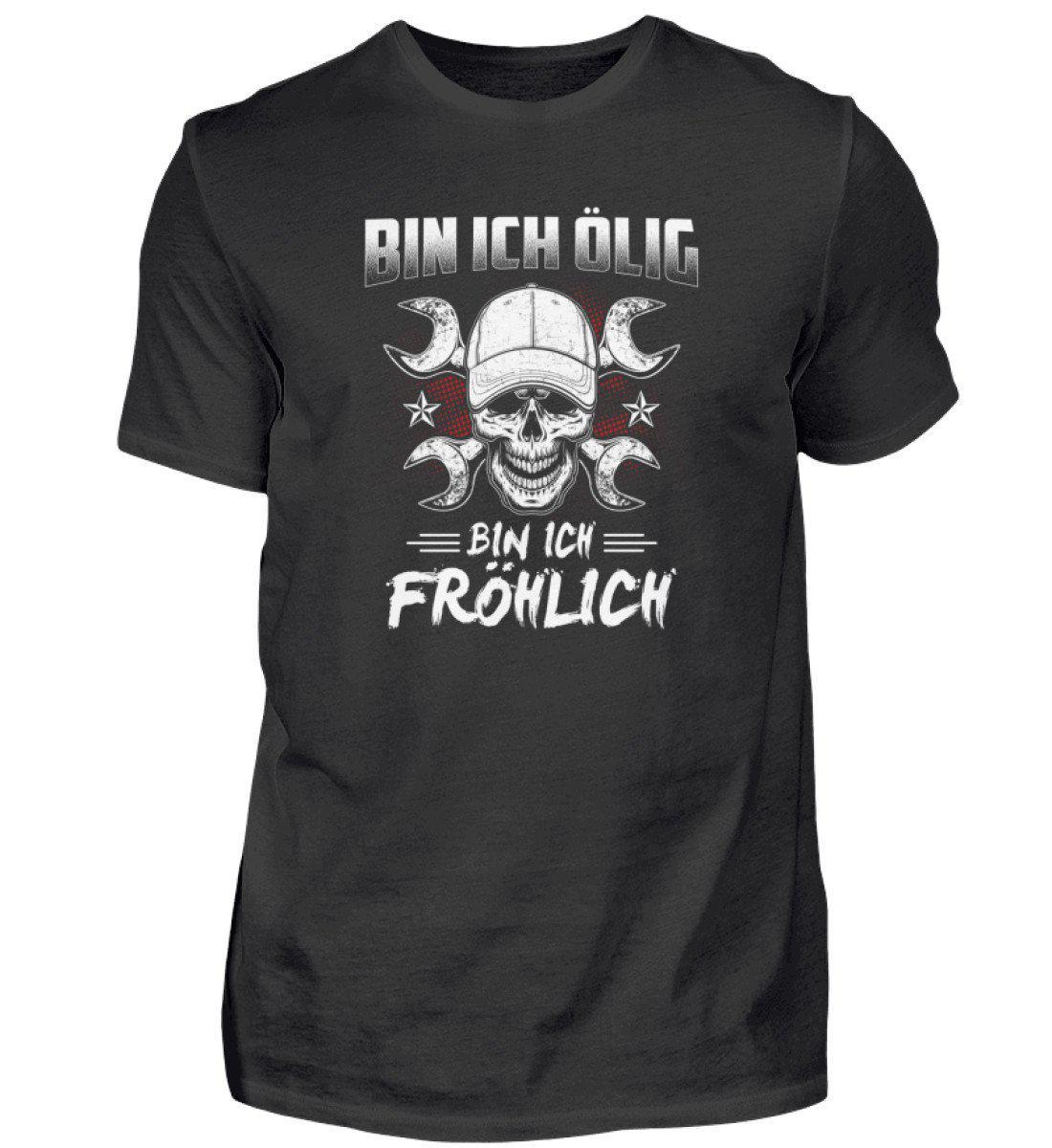 Bin ich ölig bin ich fröhlich · Herren T-Shirt-Herren Basic T-Shirt-Agrarstarz