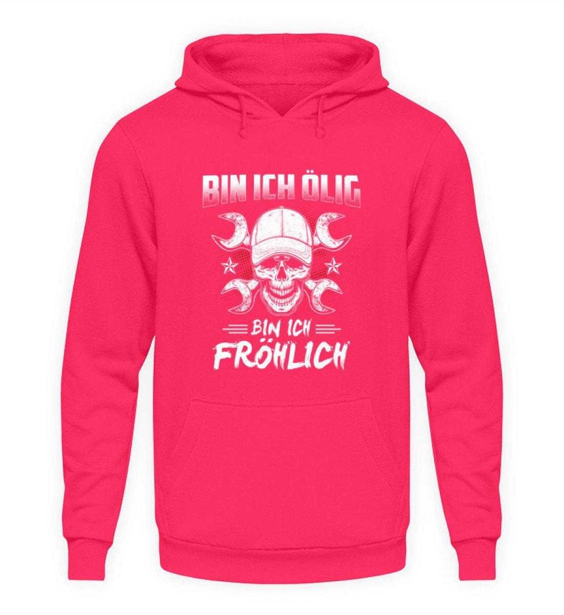 Bin ich ölig bin ich fröhlich · Unisex Kapuzenpullover Hoodie-Unisex Hoodie-Hot Pink-S-Agrarstarz