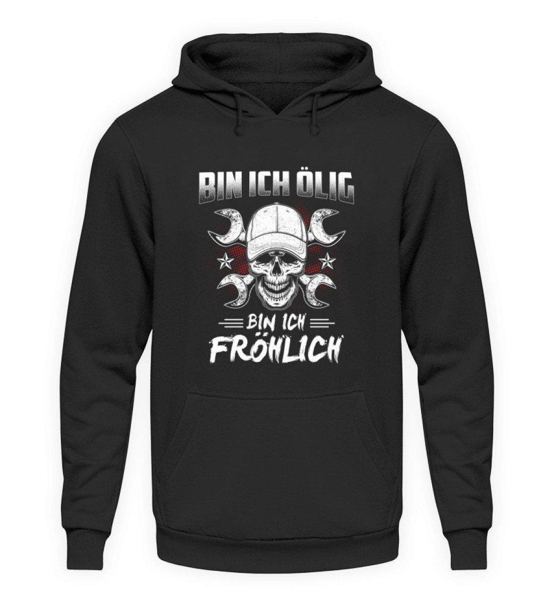 Bin ich ölig bin ich fröhlich · Unisex Kapuzenpullover Hoodie-Unisex Hoodie-Jet Black-S-Agrarstarz