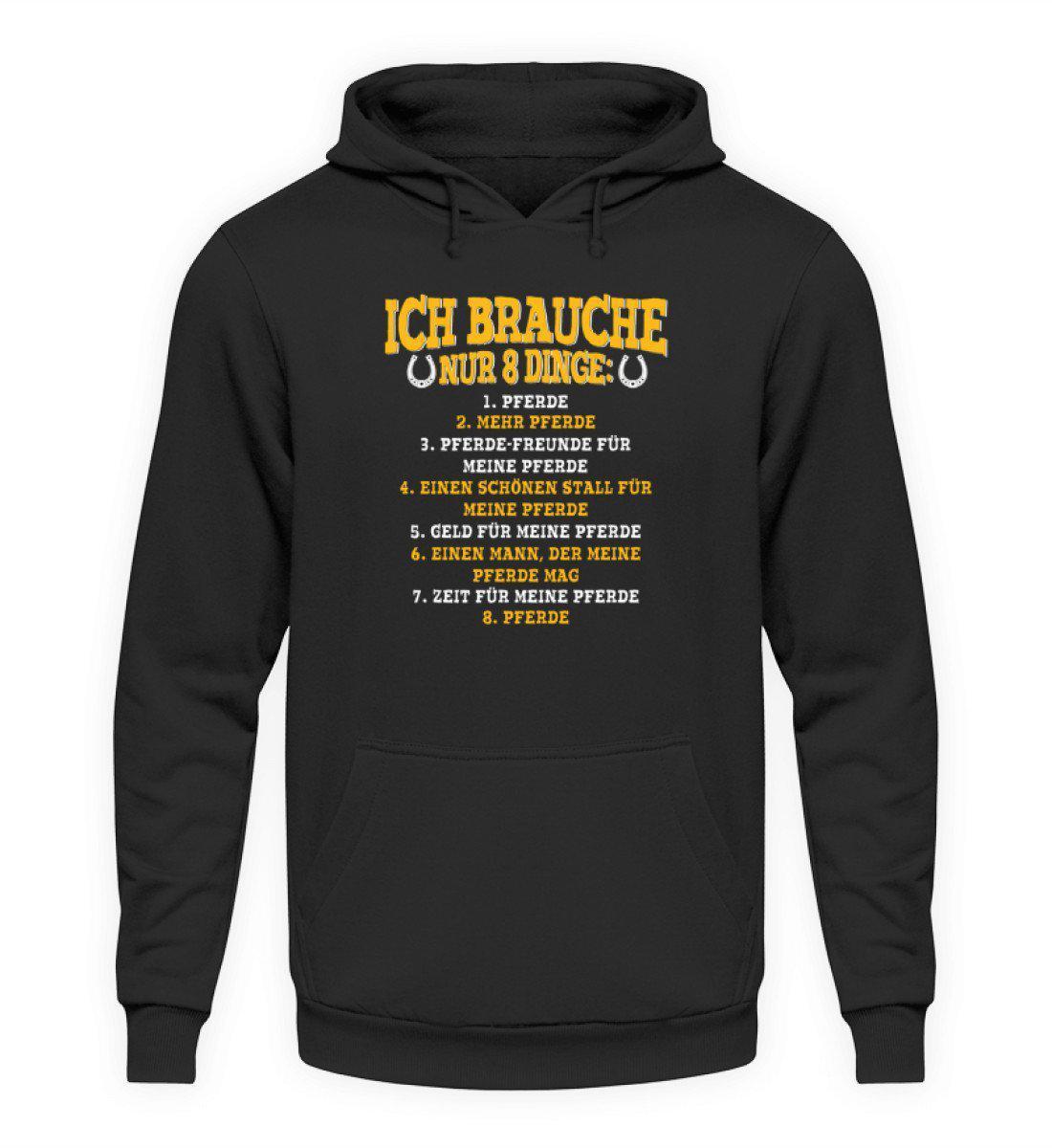 Brauche nur 8 Dinge · Unisex Kapuzenpullover Hoodie-Unisex Hoodie-Jet Black-S-Agrarstarz