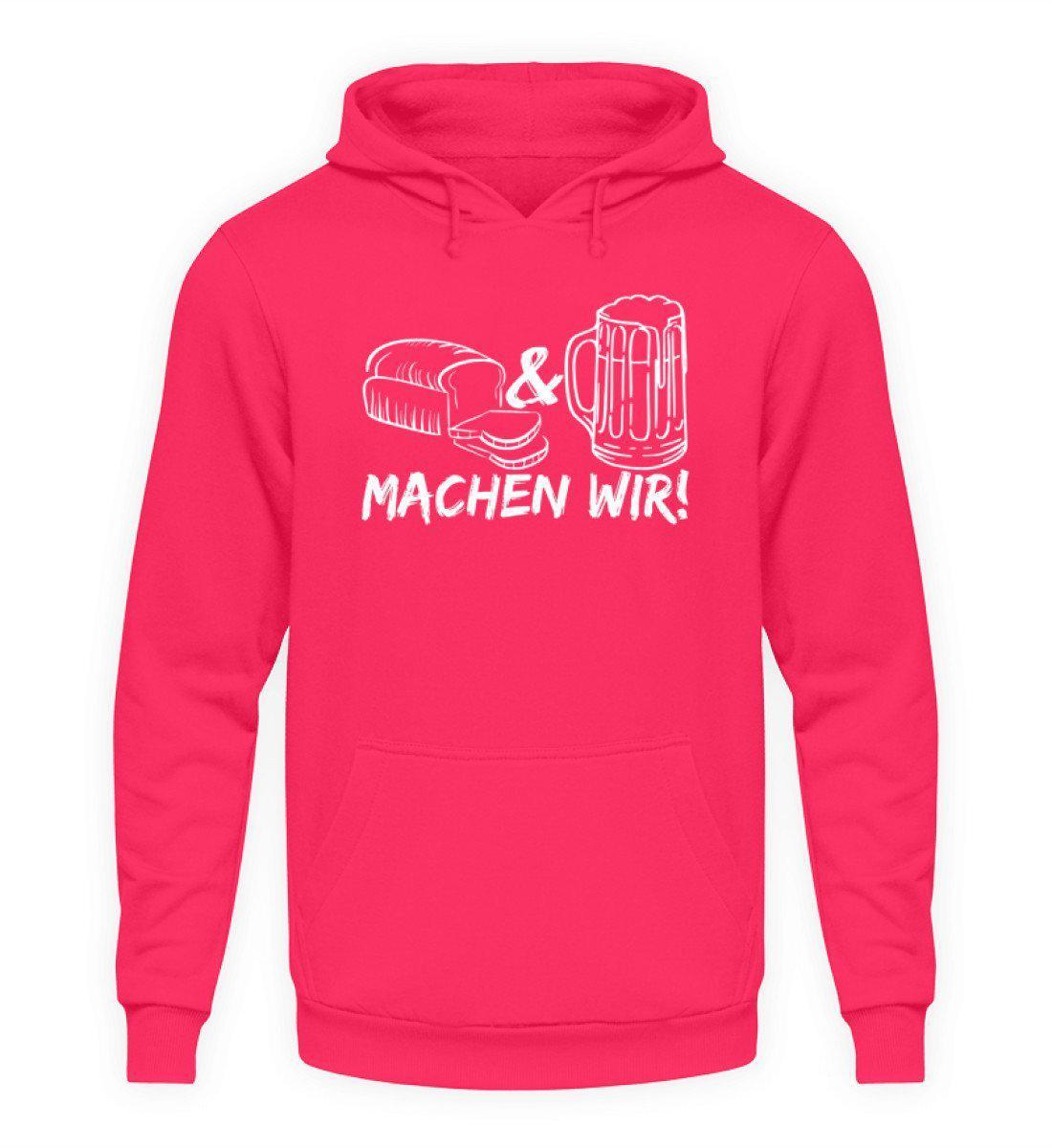 Brot machen wir · Unisex Kapuzenpullover Hoodie-Unisex Hoodie-Hot Pink-L-Agrarstarz