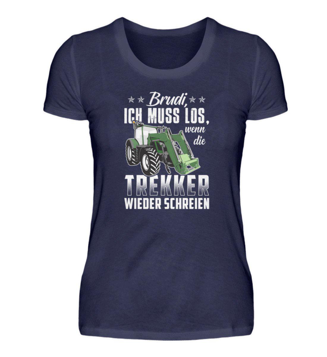 Brudi ich muss los Trekker · Damen T-Shirt-Damen Basic T-Shirt-Navy-S-Agrarstarz