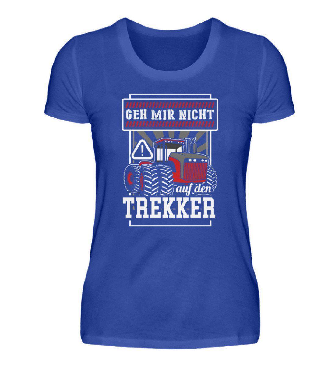 Geh mir nicht auf den Trekker · Damen T-Shirt-Damen Basic T-Shirt-Neon Blue-S-Agrarstarz