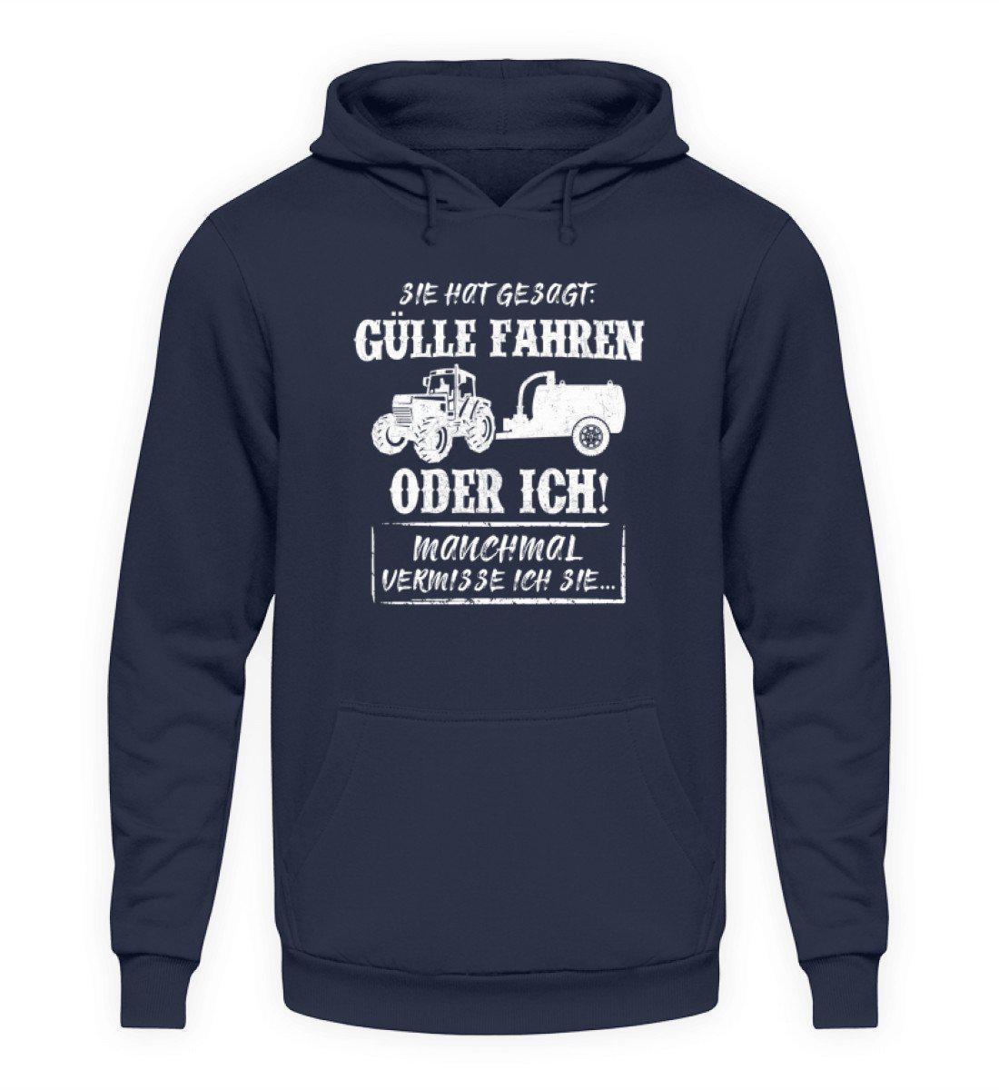 Gülle fahren oder ich · Unisex Kapuzenpullover Hoodie-Unisex Hoodie-Oxford Navy-L-Agrarstarz