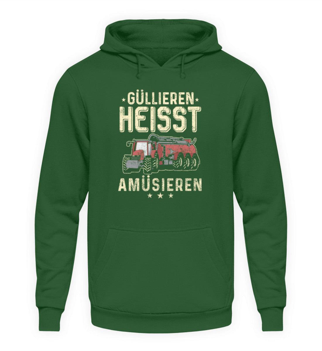 Güllieren heisst amüsieren · Unisex Kapuzenpullover Hoodie-Unisex Hoodie-Bottle Green-S-Agrarstarz