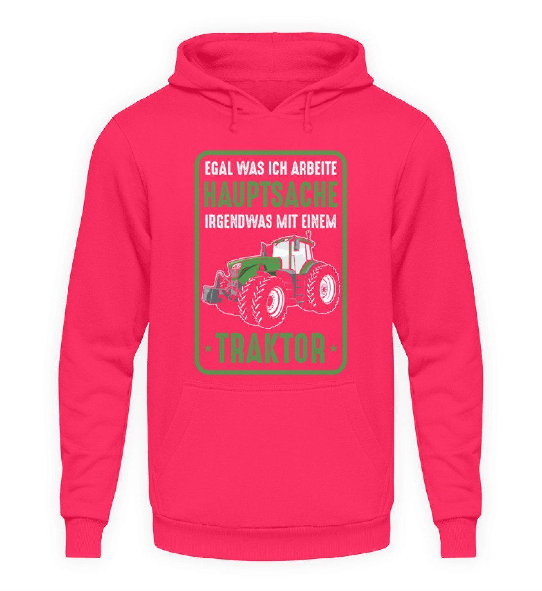 Hauptsache irgendwas mit Traktor · Unisex Kapuzenpullover Hoodie-Unisex Hoodie-Hot Pink-S-Agrarstarz
