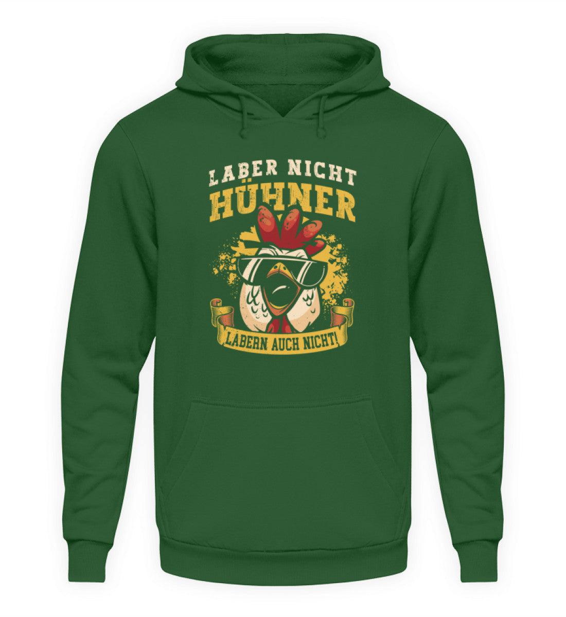 Hühner labern auch nicht · Unisex Kapuzenpullover Hoodie-Unisex Hoodie-Bottle Green-S-Agrarstarz