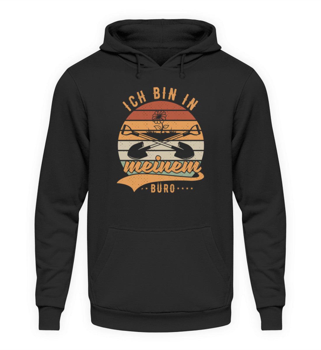 Ich bin in meinem Büro Garten · Unisex Kapuzenpullover Hoodie-Unisex Hoodie-Deep Black-XS-Agrarstarz