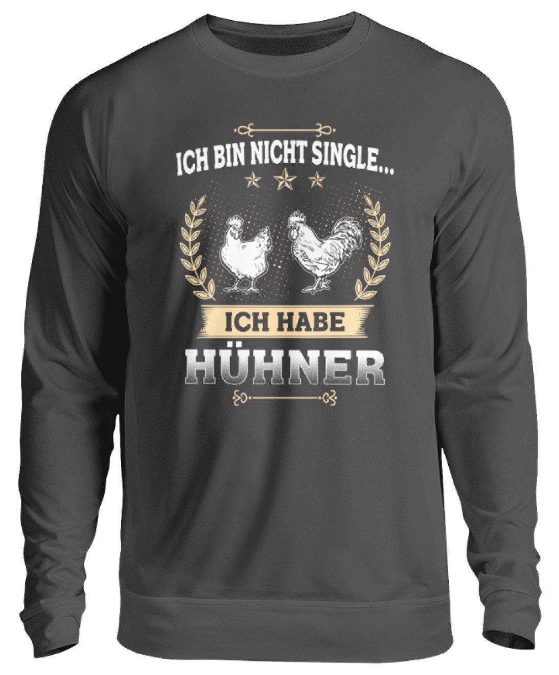 Ich bin nicht single Hühner · Unisex Sweatshirt Pullover-Unisex Sweatshirt-Storm Grey (Solid)-S-Agrarstarz