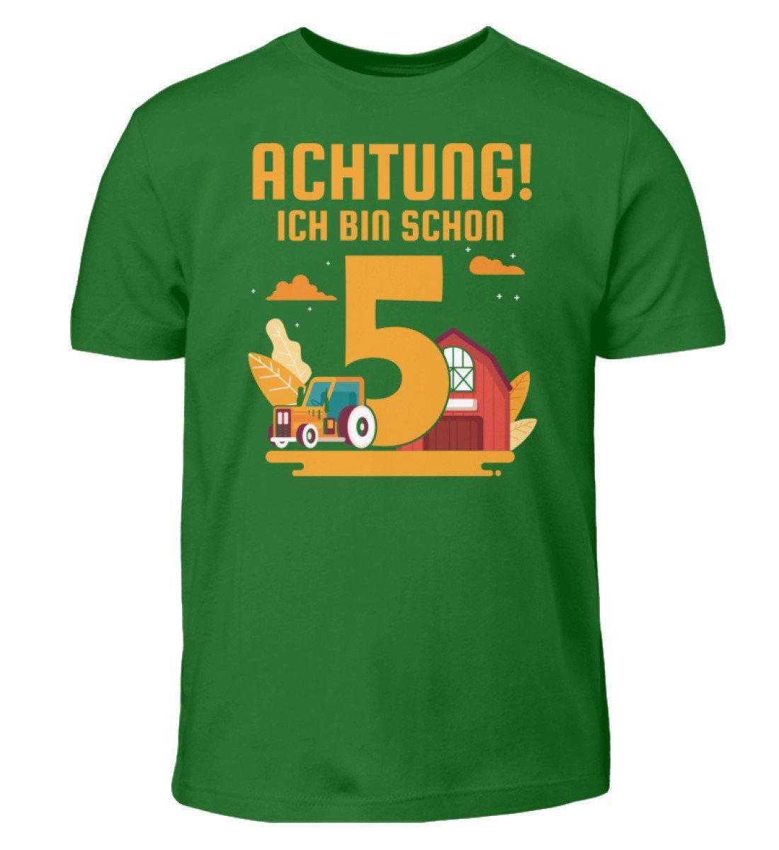 Ich bin schon 5 · Kinder T-Shirt-Kinder T-Shirt-Kelly Green-12/14 (152/164)-Agrarstarz
