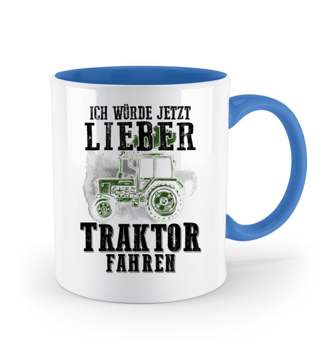 Ich würde lieber Traktor fahren · Keramik Tasse zweifarbig-Keramik Tasse Zweifarbig-Agrarstarz