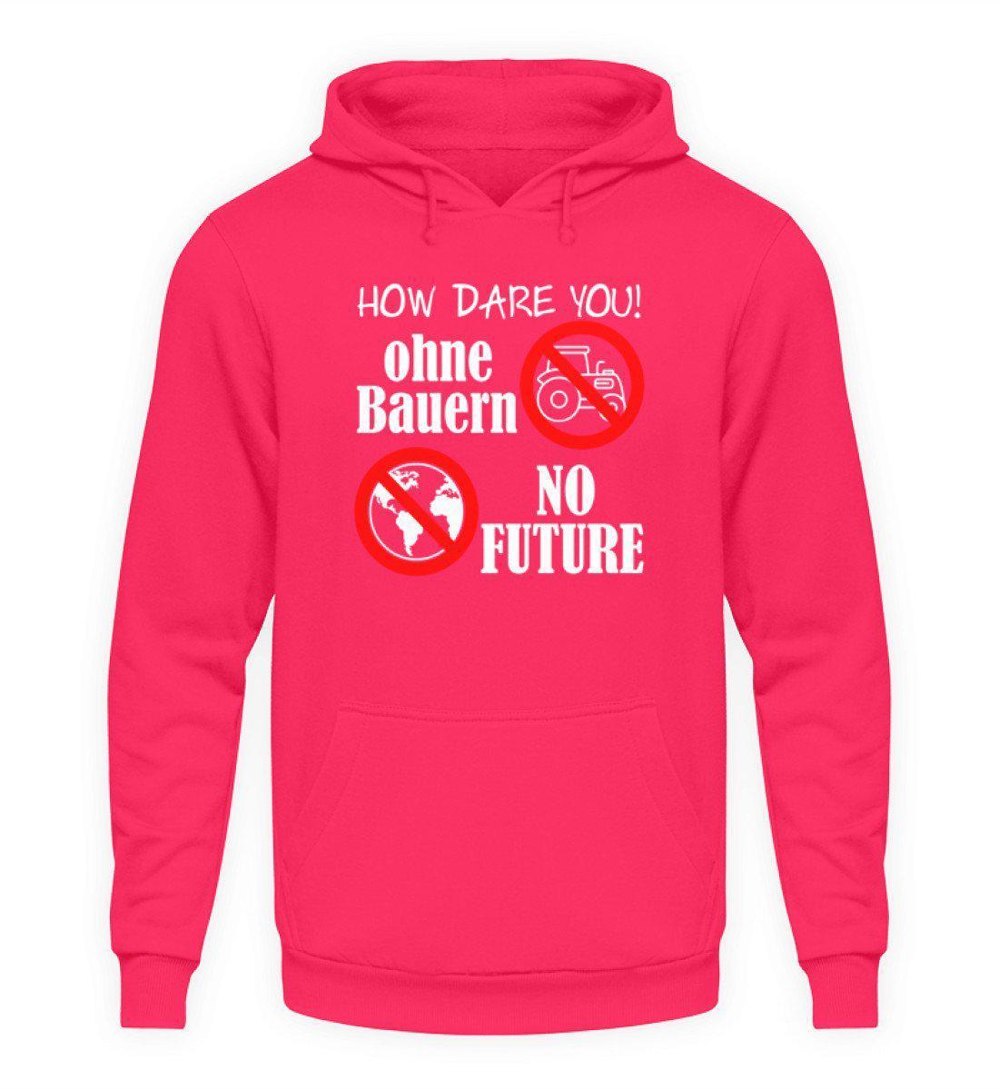 Keine Bauern no Future · Unisex Kapuzenpullover Hoodie-Unisex Hoodie-Hot Pink-L-Agrarstarz