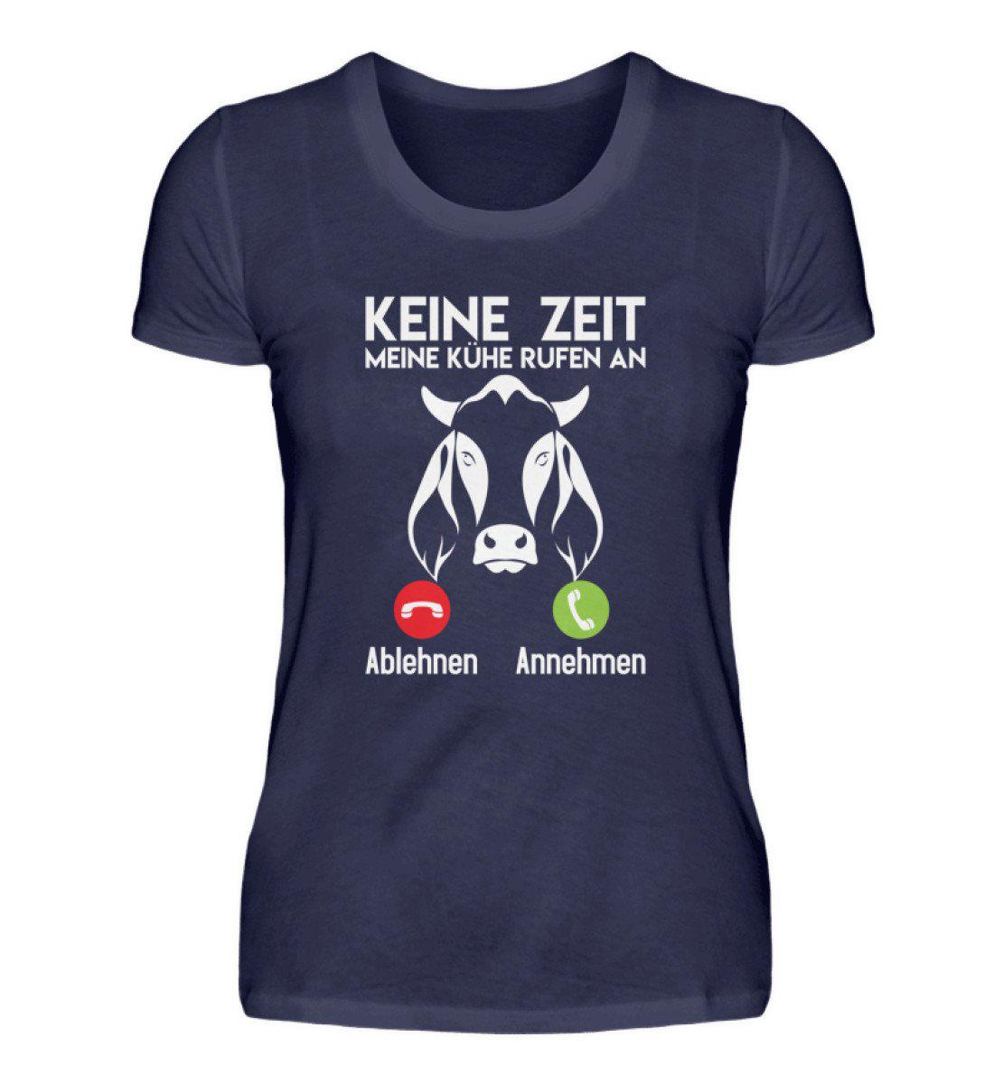 Keine Zeit Kühe rufen an · Damen T-Shirt-Damen Basic T-Shirt-Navy-S-Agrarstarz