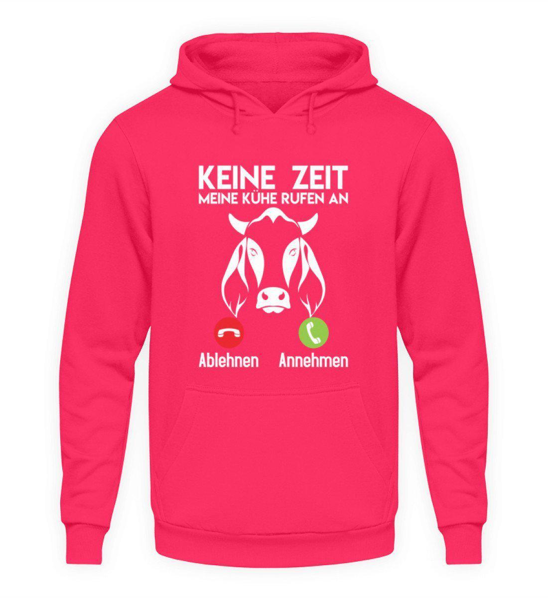 Keine Zeit Kühe rufen an · Unisex Kapuzenpullover Hoodie-Unisex Hoodie-Hot Pink-S-Agrarstarz