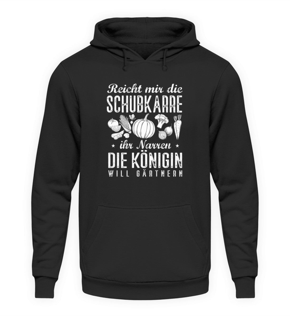 Königin will Gärtnern · Unisex Kapuzenpullover Hoodie-Unisex Hoodie-Agrarstarz