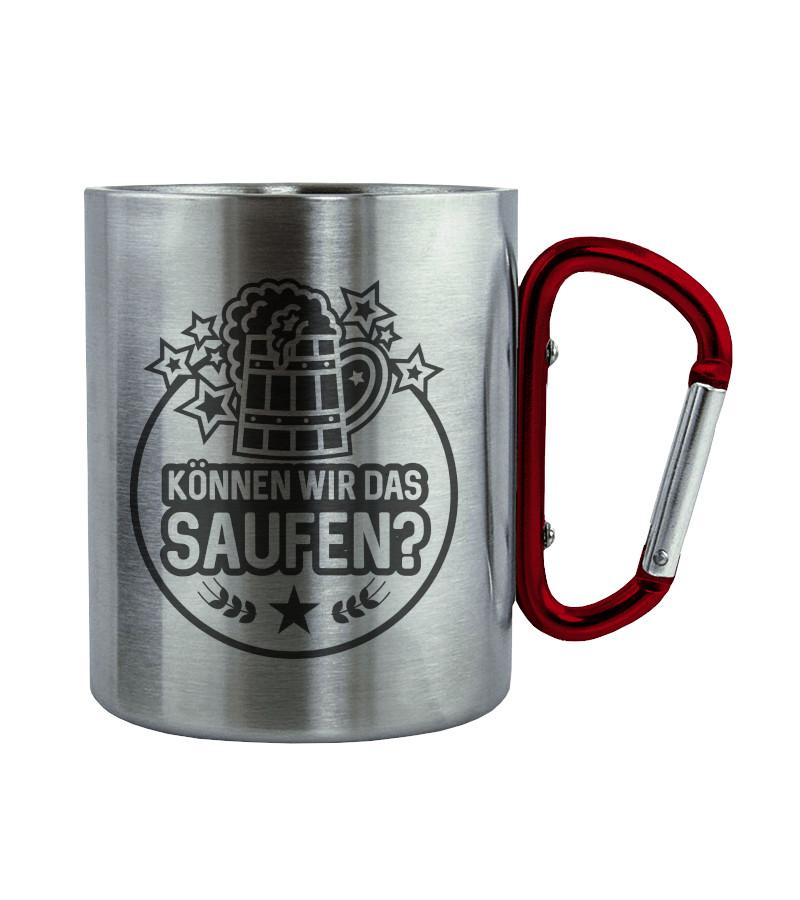 Können wir das saufen · Edelstahltasse mit Karabiner-Edelstahltasse mit Karabinergriff-Roter Karabiner-200ml-Agrarstarz