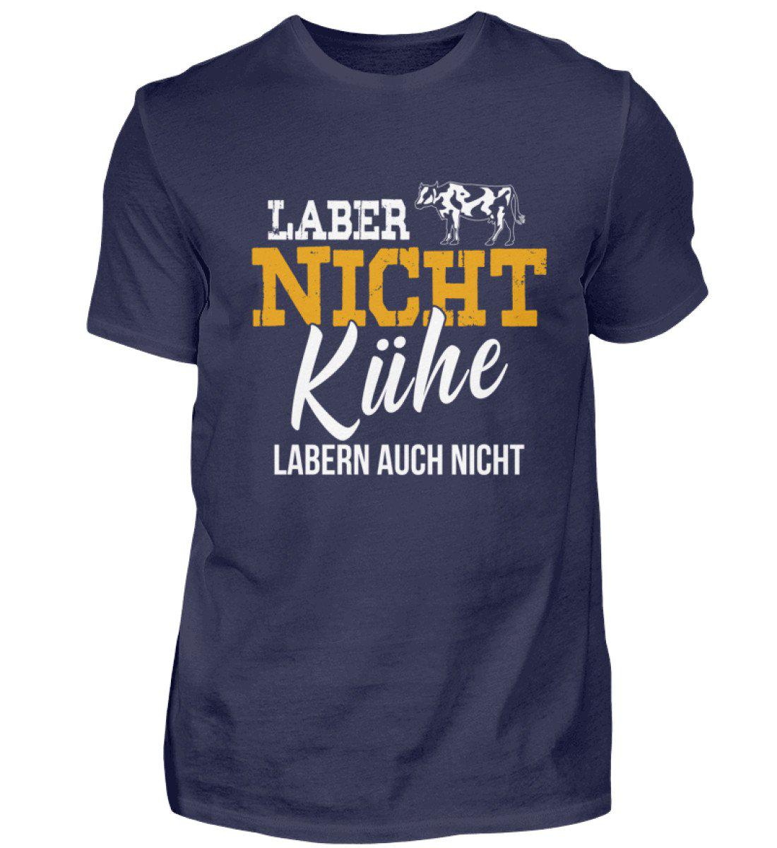 Kühe labern nicht · Herren T-Shirt-Herren Basic T-Shirt-Navy-S-Agrarstarz