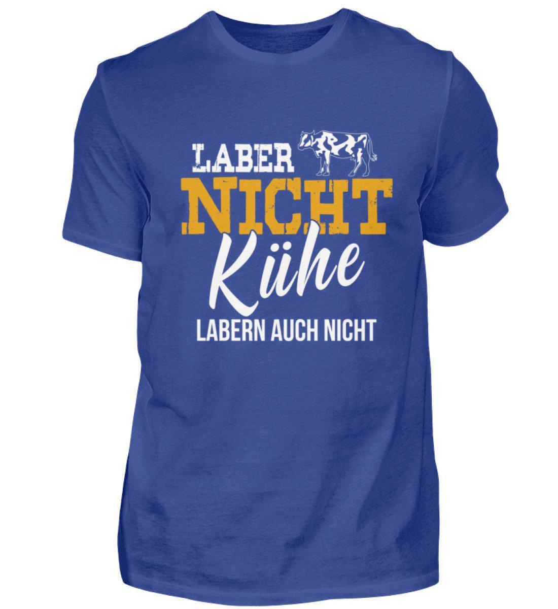 Kühe labern nicht · Herren T-Shirt-Herren Basic T-Shirt-Royal Blue-S-Agrarstarz