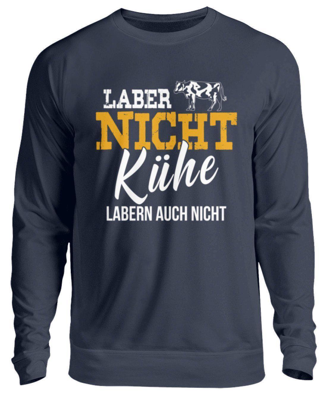 Kühe labern nicht · Unisex Sweatshirt Pullover-Unisex Sweatshirt-Oxford Navy-S-Agrarstarz
