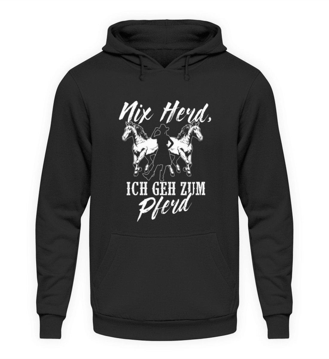 Nix Herd ich geh zum Pferd · Unisex Kapuzenpullover Hoodie-Unisex Hoodie-Jet Black-S-Agrarstarz