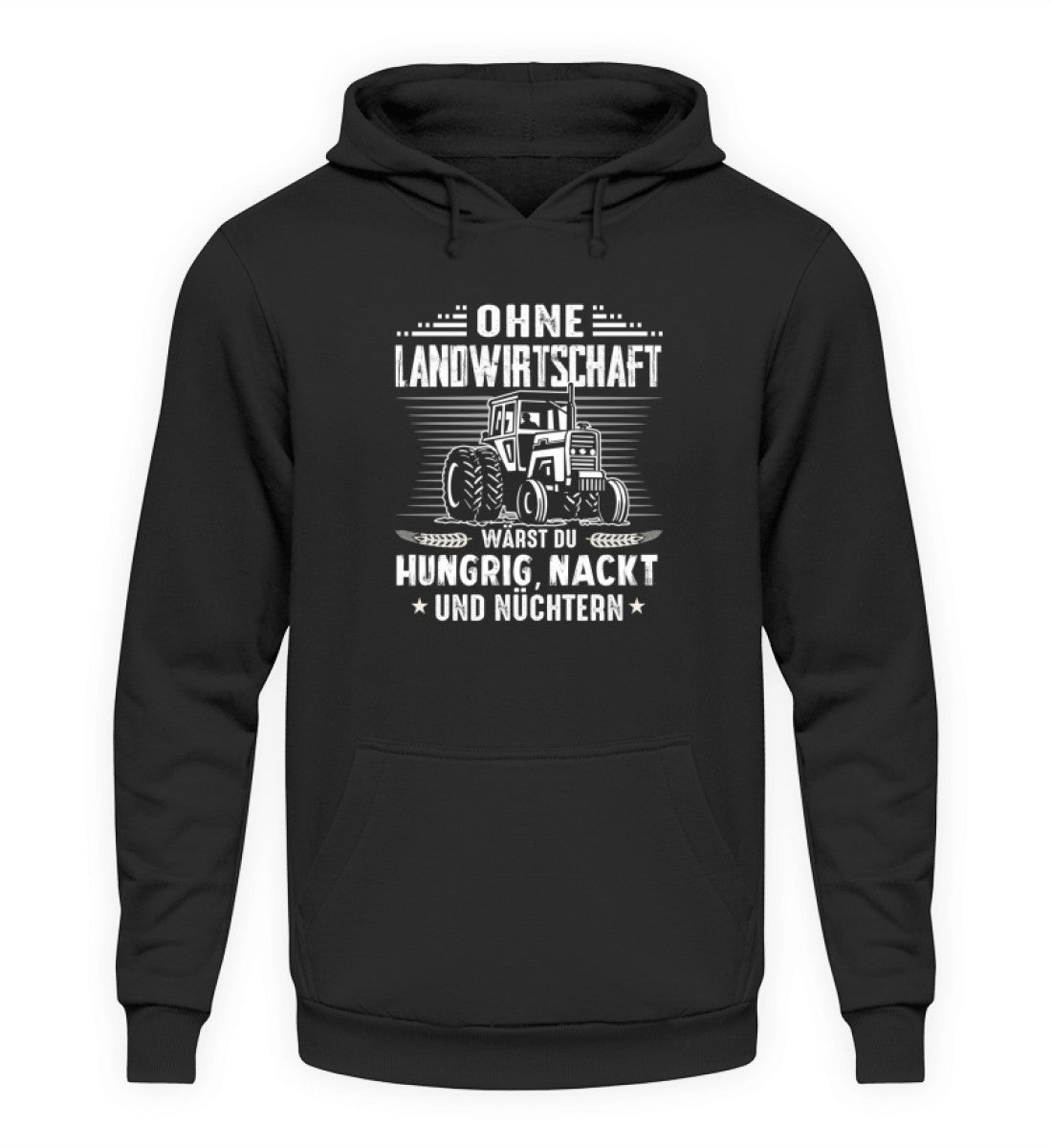 Ohne Landwirtschaft · Unisex Kapuzenpullover Hoodie-Unisex Hoodie-Deep Black-XS-Agrarstarz