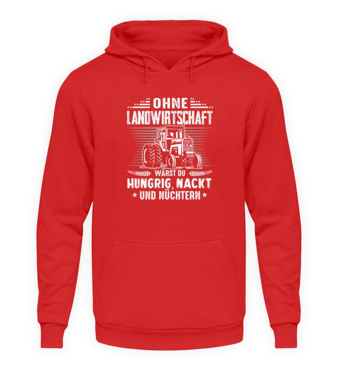 Ohne Landwirtschaft · Unisex Kapuzenpullover Hoodie-Unisex Hoodie-Fire Red-S-Agrarstarz