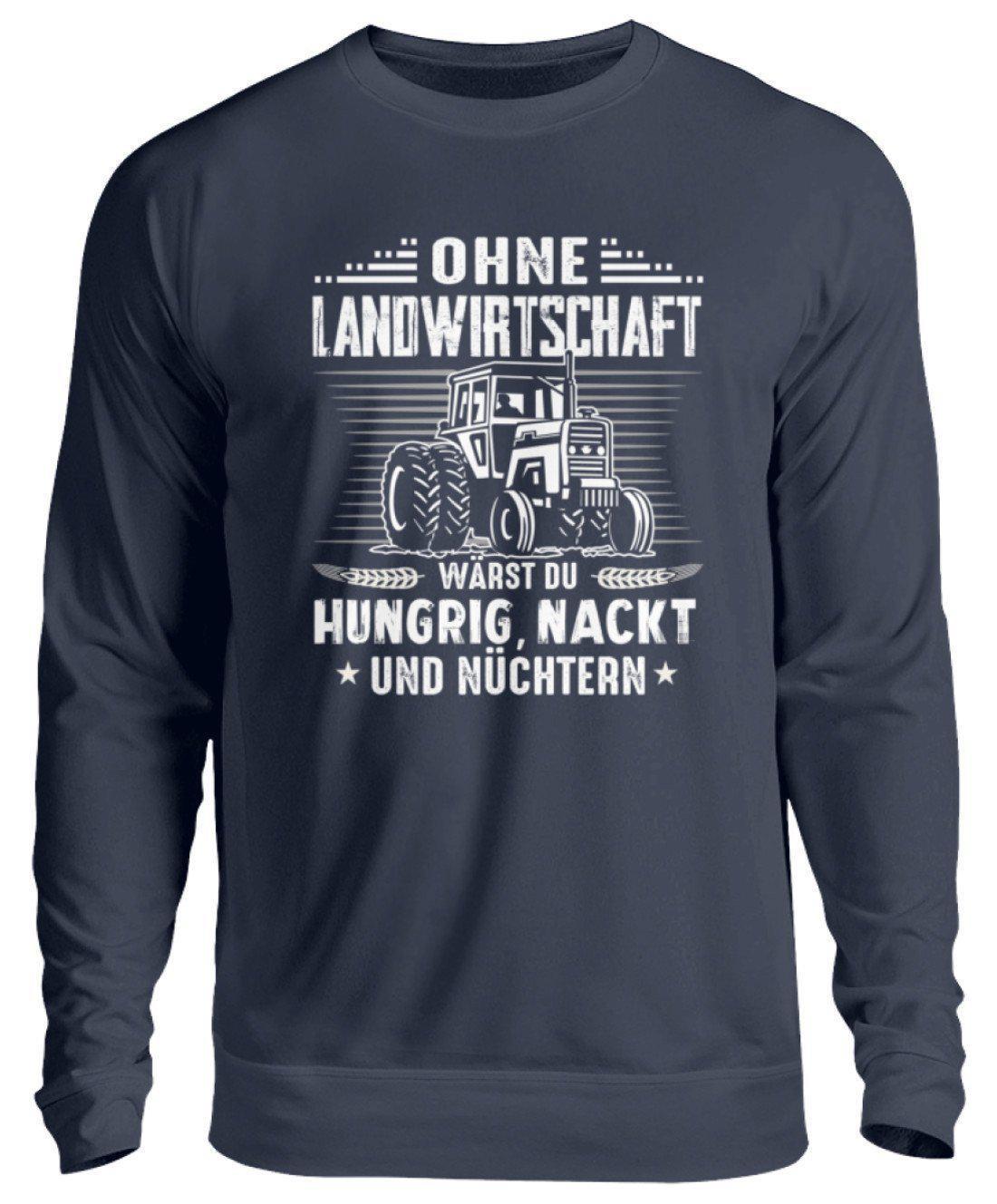 Ohne Landwirtschaft · Unisex Sweatshirt Pullover-Unisex Sweatshirt-Oxford Navy-S-Agrarstarz