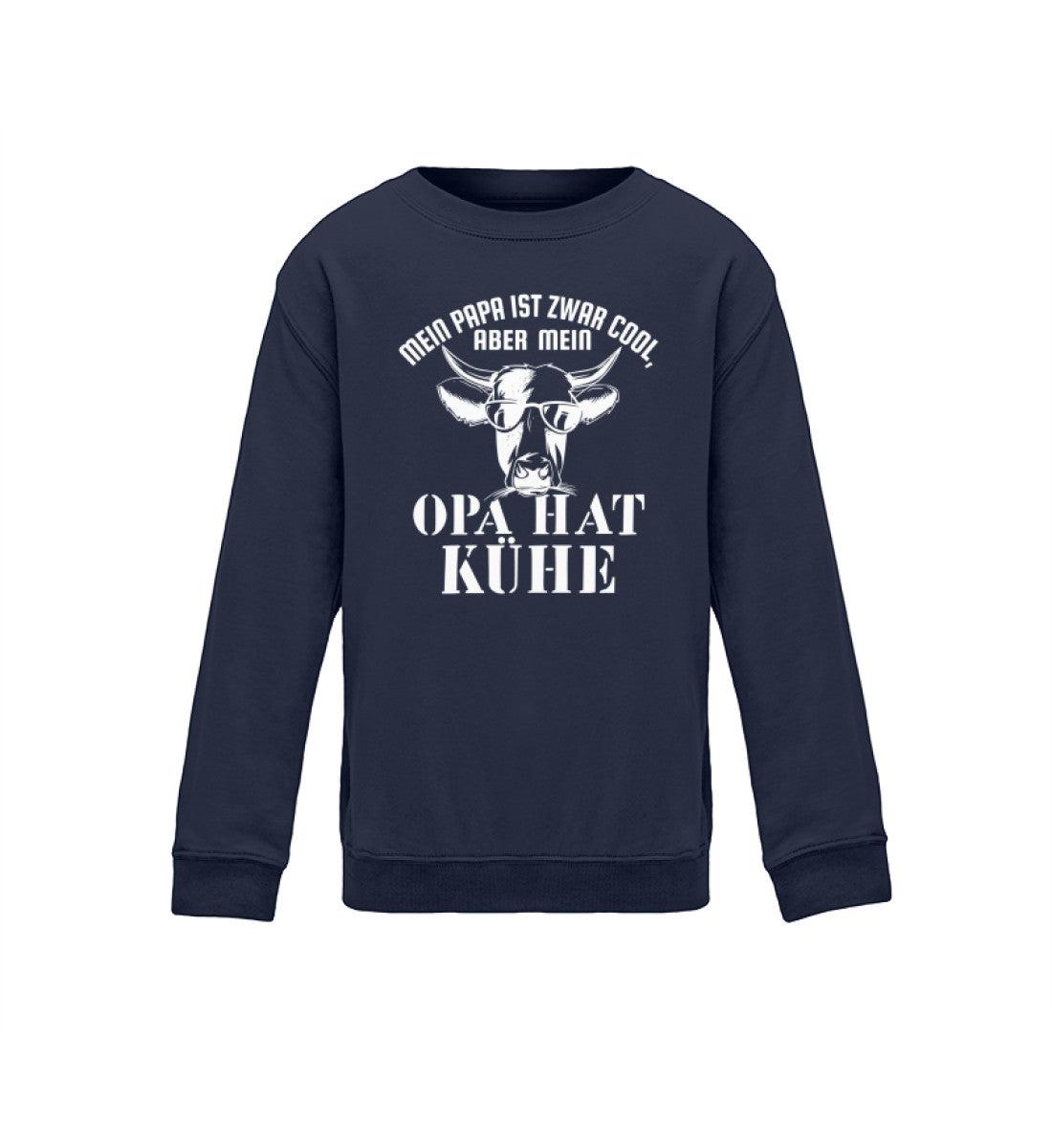 Papa ist cool aber Opa hat Kühe · Kinder Sweatshirt-Kinder Sweatshirt-Oxford Navy-12/14 (152/164)-Agrarstarz