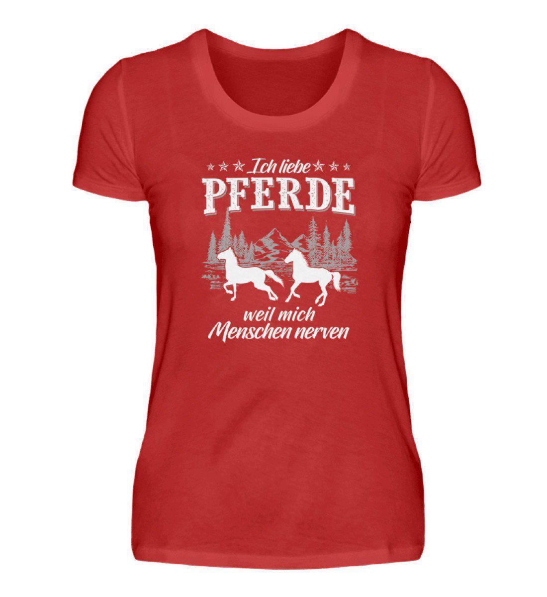 Pferde Menschen nerven · Damen T-Shirt-Damen Basic T-Shirt-Red-S-Agrarstarz
