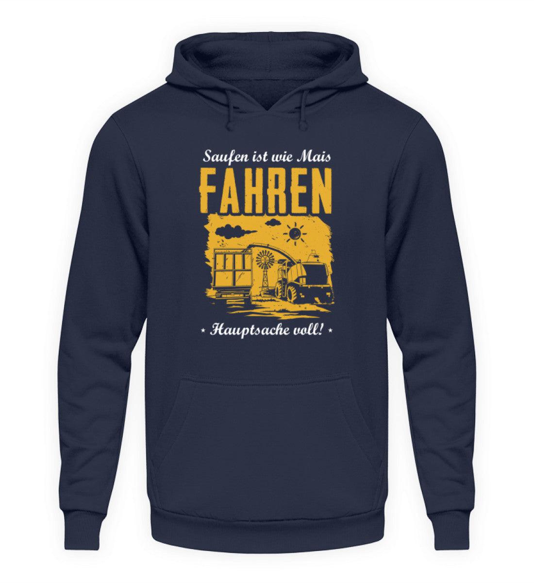 Saufen ist wie Mais fahren · Unisex Kapuzenpullover Hoodie-Unisex Hoodie-Oxford Navy-S-Agrarstarz