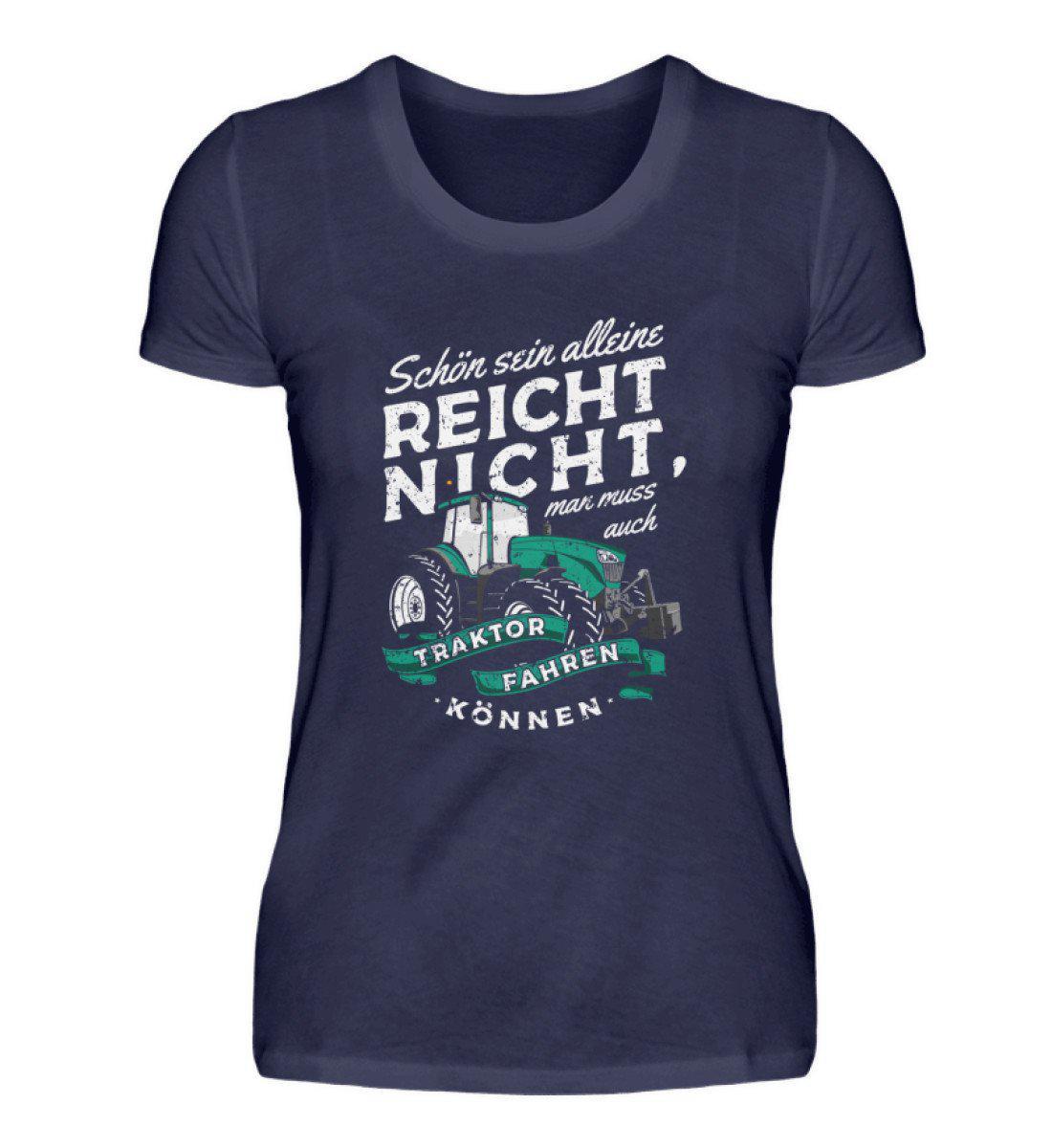 Schön sein alleine reicht nicht · Damen T-Shirt-Damen Basic T-Shirt-Navy-S-Agrarstarz