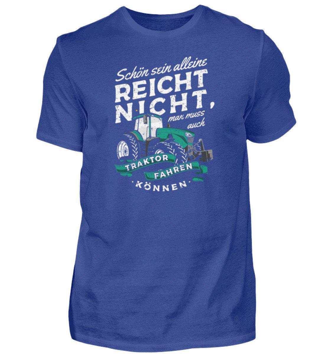 Schön sein alleine reicht nicht · Herren T-Shirt-Herren Basic T-Shirt-Royal Blue-S-Agrarstarz