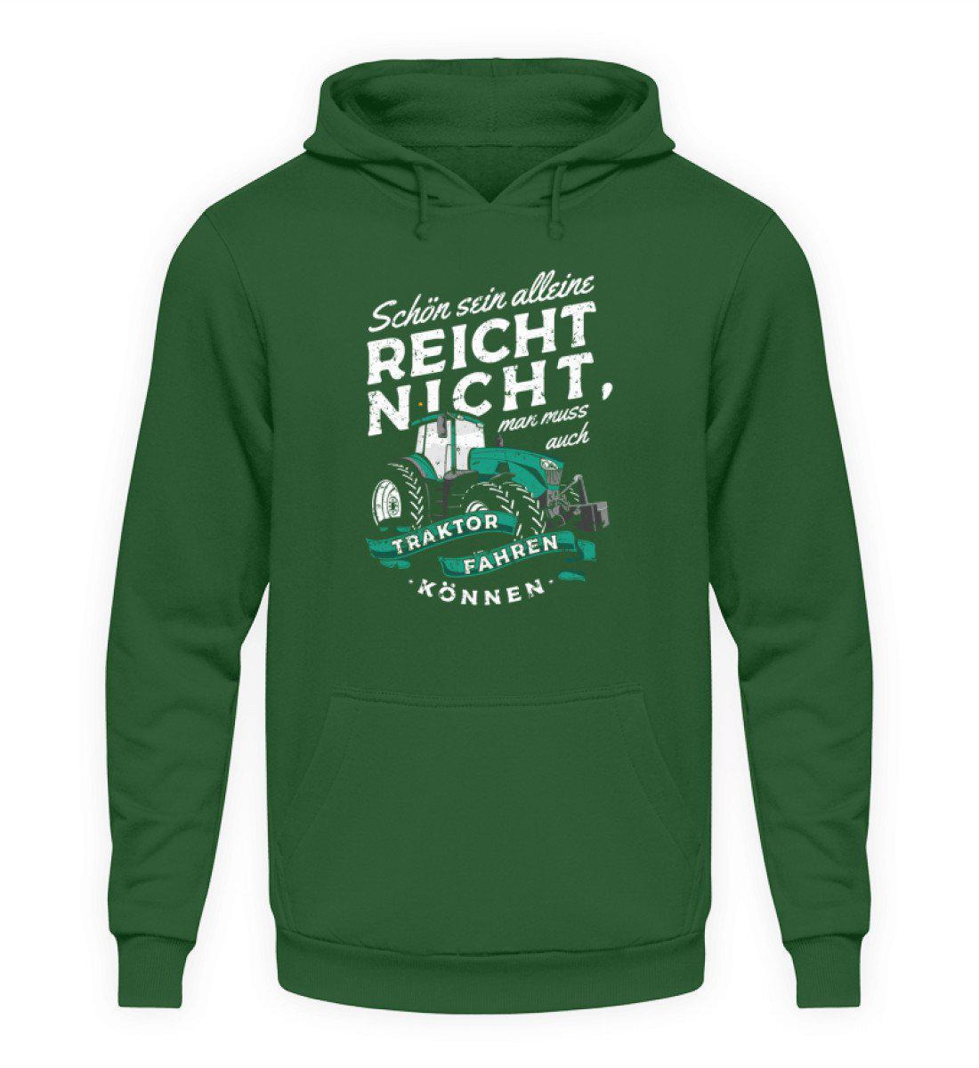 Schön sein alleine reicht nicht · Unisex Kapuzenpullover Hoodie-Unisex Hoodie-Bottle Green-S-Agrarstarz