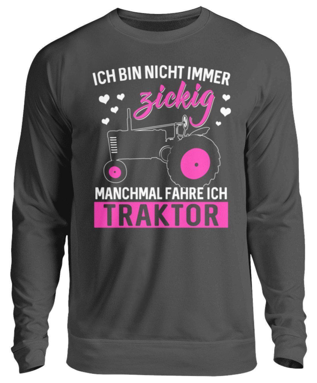 Traktor fahren zickig · Unisex Sweatshirt Pullover-Unisex Sweatshirt-Storm Grey (Solid)-S-Agrarstarz