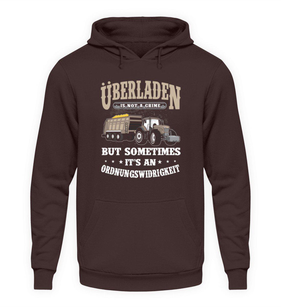 Überladen is not a crime · Unisex Kapuzenpullover Hoodie-Unisex Hoodie-Hot Chocolate-M-Agrarstarz