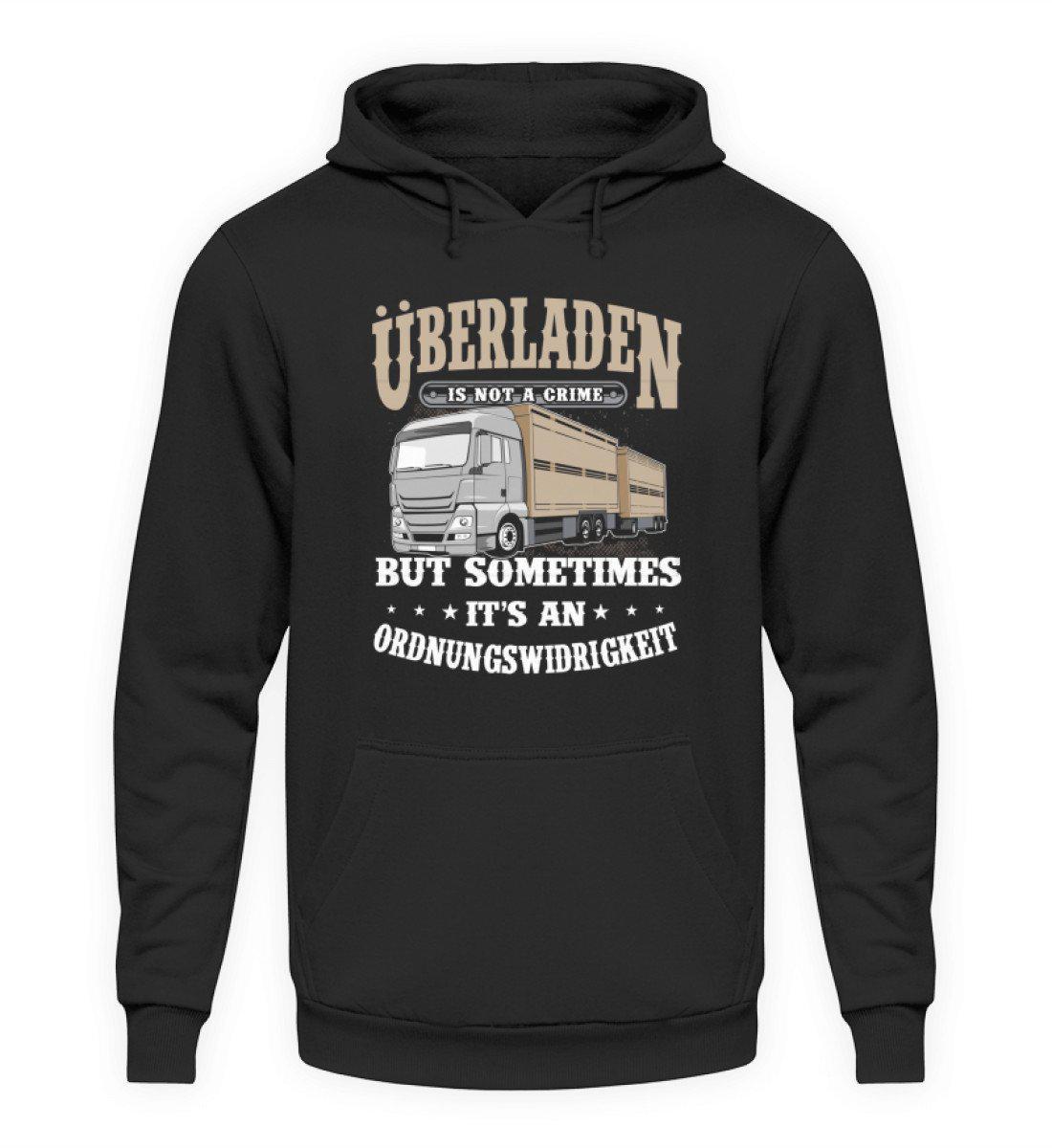 Überladen is not a crime · Unisex Kapuzenpullover Hoodie-Unisex Hoodie-Jet Black-S-Agrarstarz