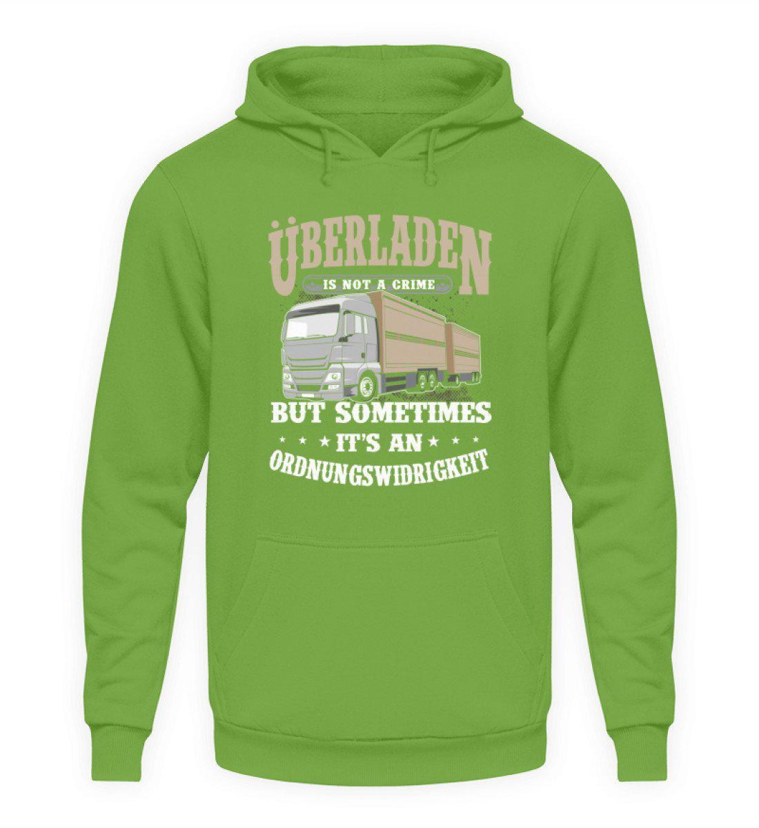 Überladen is not a crime · Unisex Kapuzenpullover Hoodie-Unisex Hoodie-LimeGreen-S-Agrarstarz