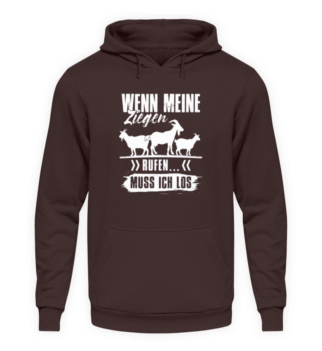 Wenn meine Ziegen rufen · Unisex Kapuzenpullover Hoodie-Unisex Hoodie-Hot Chocolate-S-Agrarstarz