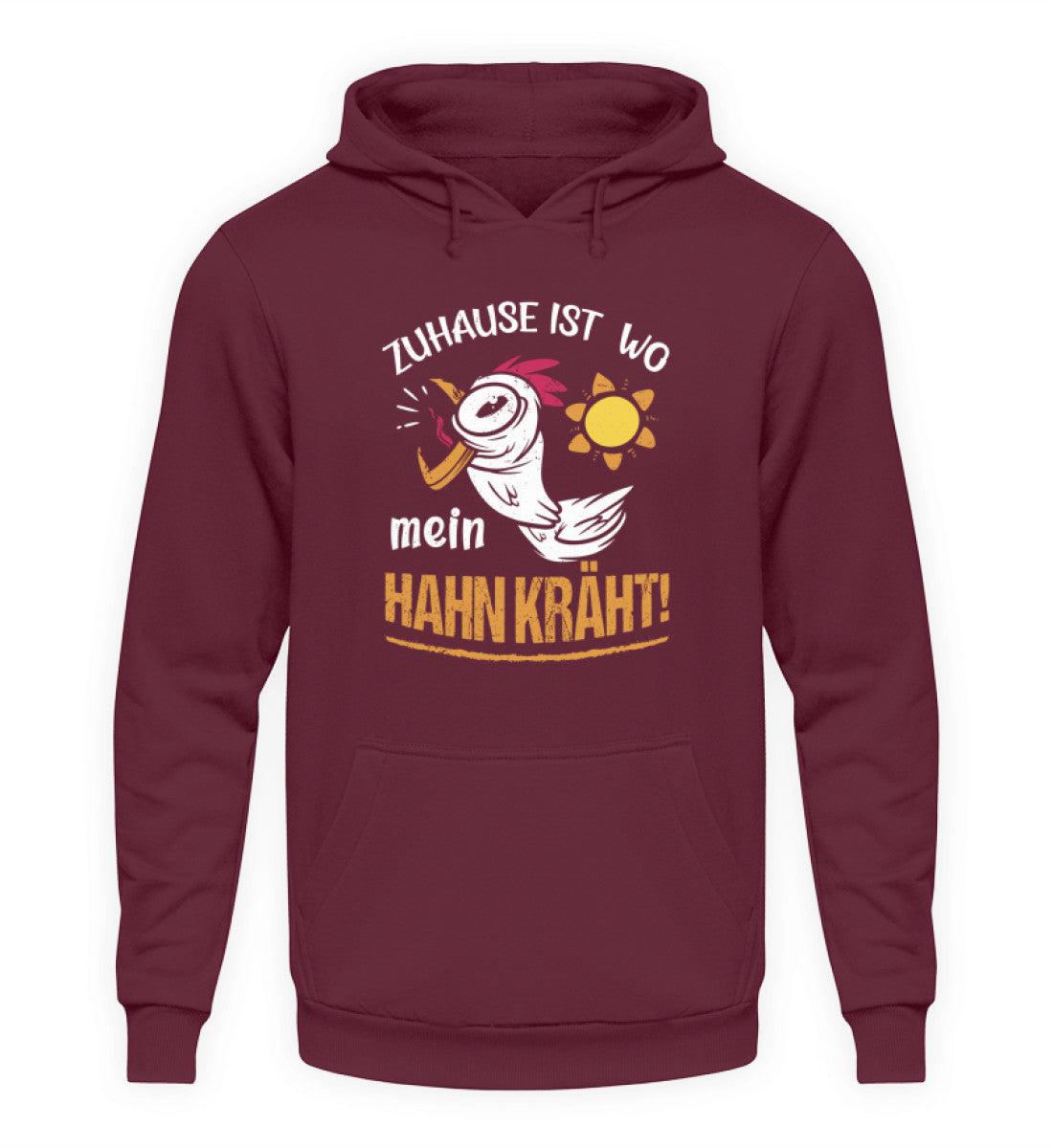 Zuhause ist wo mein Hahn kräht · Unisex Kapuzenpullover Hoodie-Unisex Hoodie-Burgundy-S-Agrarstarz