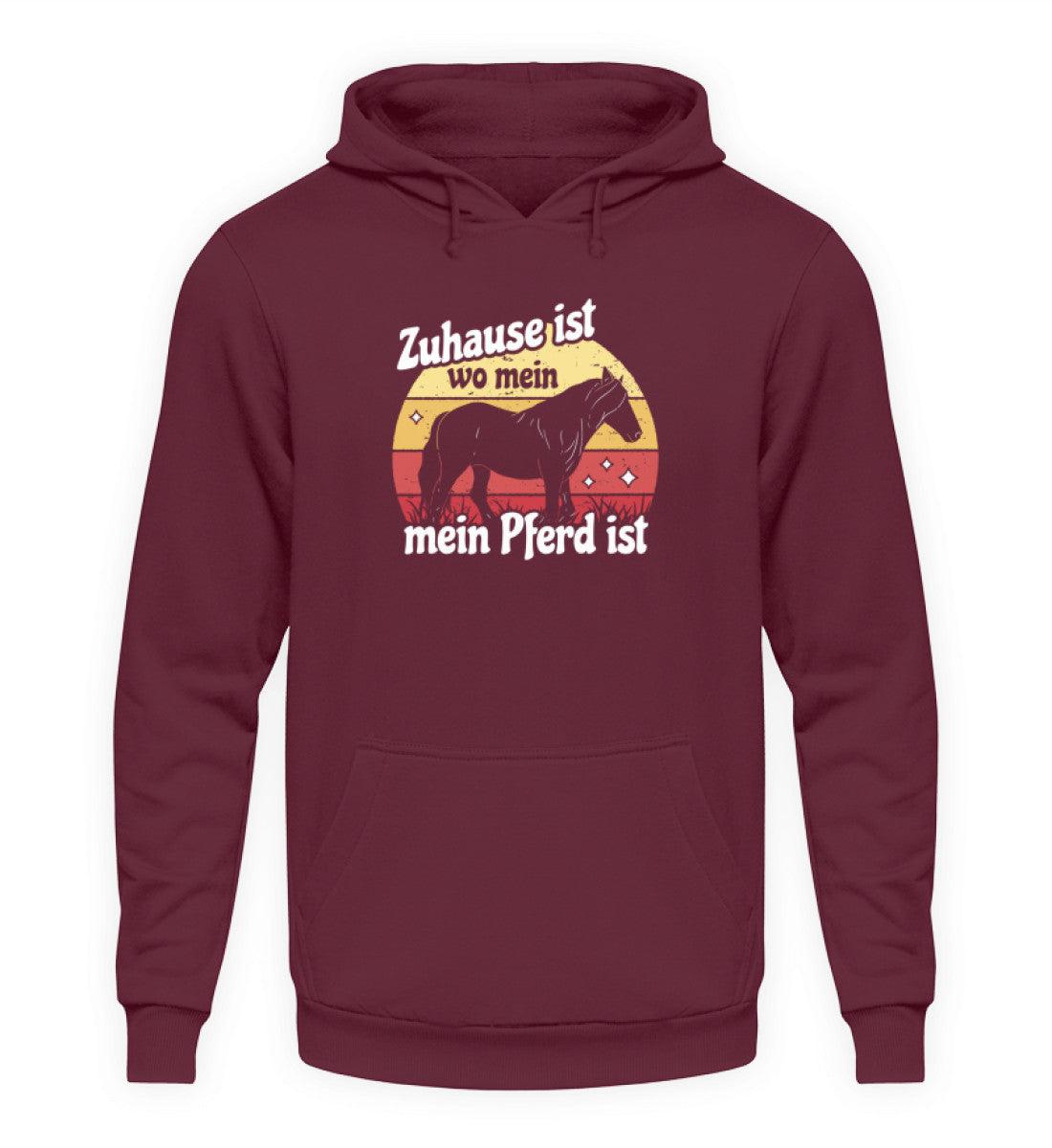 Zuhause ist wo mein pferd ist · Unisex Kapuzenpullover Hoodie-Unisex Hoodie-Burgundy-S-Agrarstarz