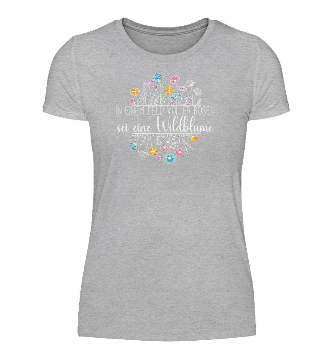 sei eine Wildblume · Damen T-Shirt-Damen Basic T-Shirt-Heather Grey-S-Agrarstarz