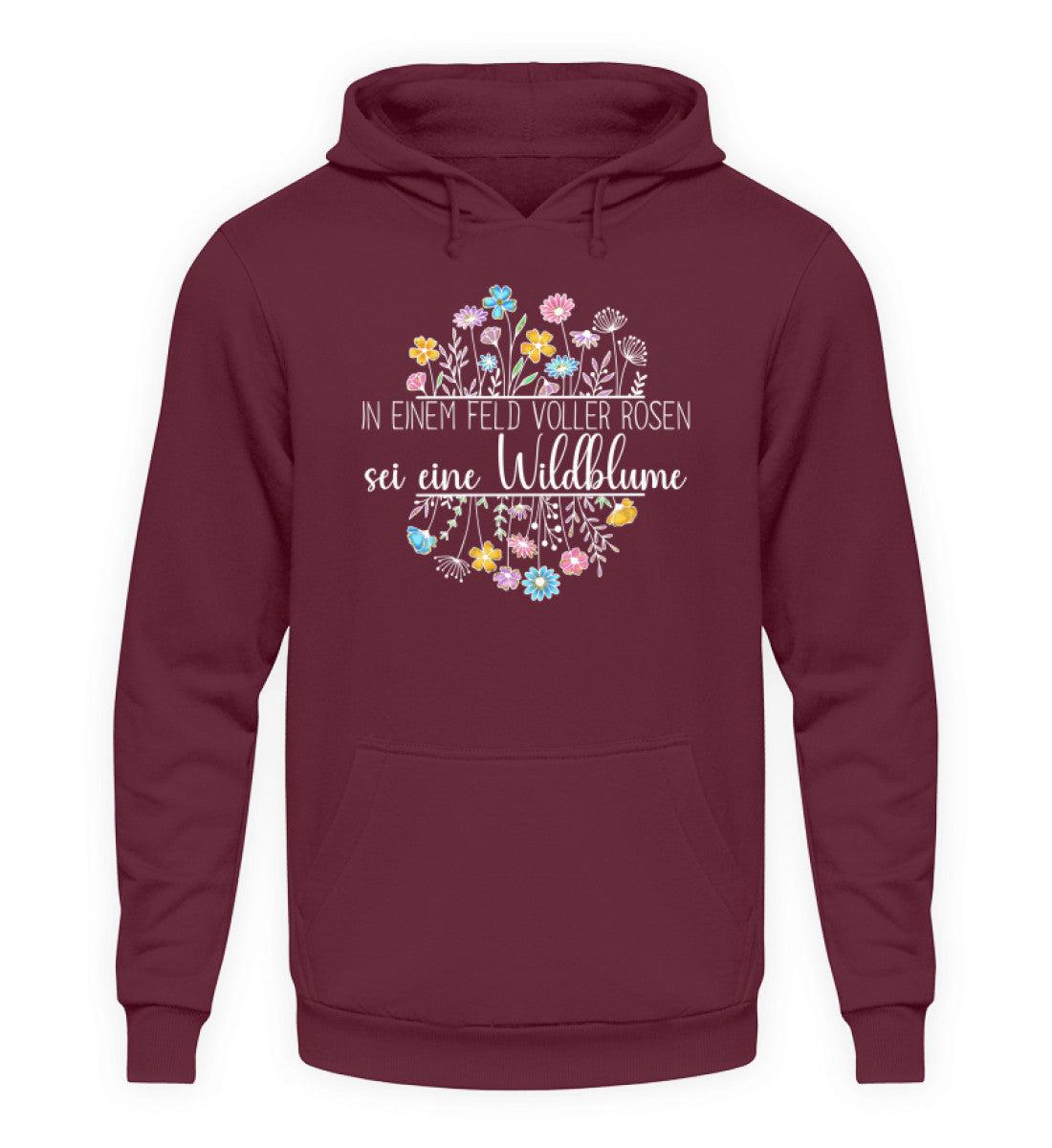 sei eine Wildblume · Unisex Kapuzenpullover Hoodie-Unisex Hoodie-Burgundy-XS-Agrarstarz