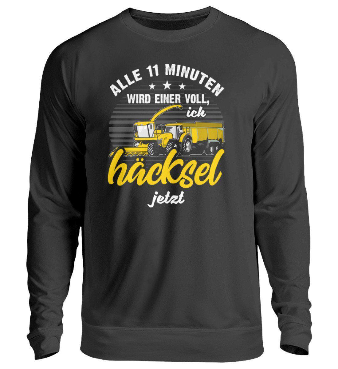 Alle 11 Minuten häckseln · Unisex Sweatshirt Pullover-Unisex Sweatshirt-Jet Black-S-Agrarstarz