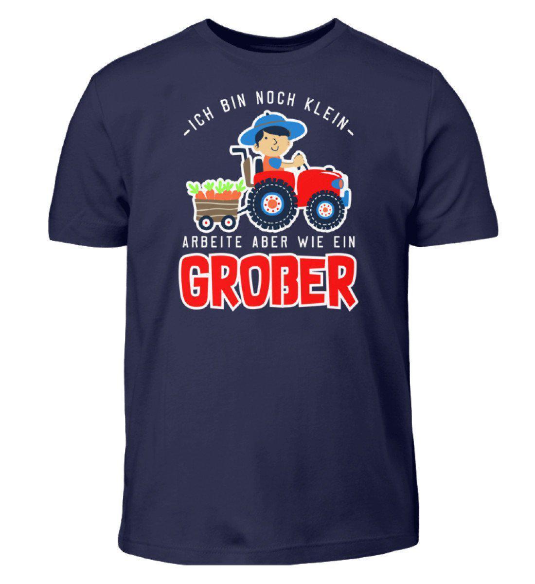 Arbeite wie ein Großer · Kinder T-Shirt-Kinder T-Shirt-Navy-3/4 (98/104)-Agrarstarz